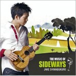 ジェイク待望のオリジナルアルバム「The Music Of Sideways」